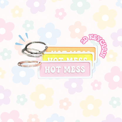Hot Mess Keychain