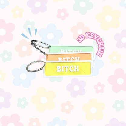 Bitch Keychain