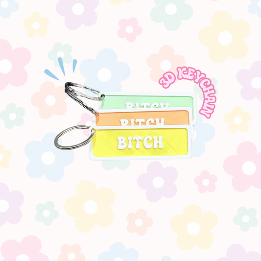 Bitch Keychain