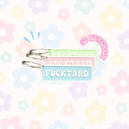 Fucktard Keychain