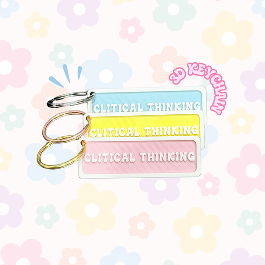 Clitical Thinking Keychain