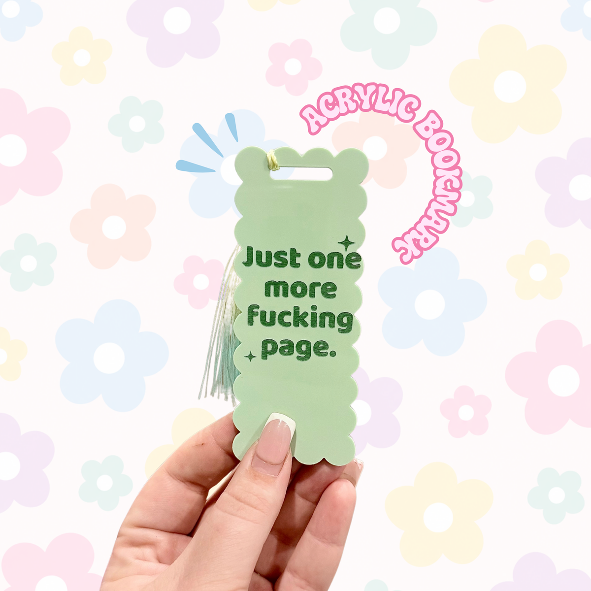 One More Page - Acrylic Bookmark