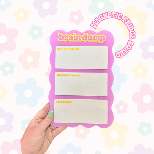 Brain Dump Magnetic Fridge Board