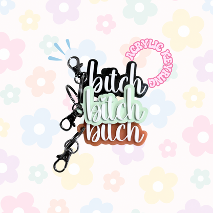 Bitch Keyring