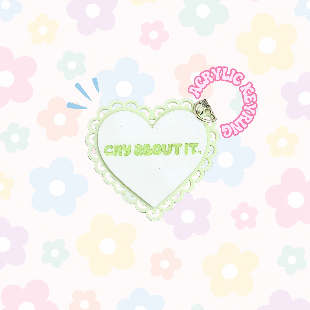 Cry About It Keyring